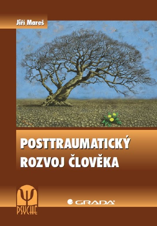 Posttraumatický rozvoj člověka -  Jiří Mareš
