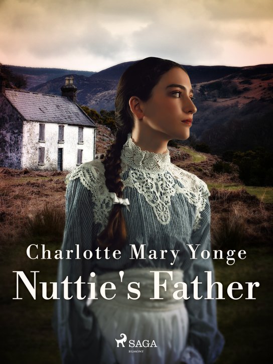 Nuttie's Father -  Charlotte Mary Yonge