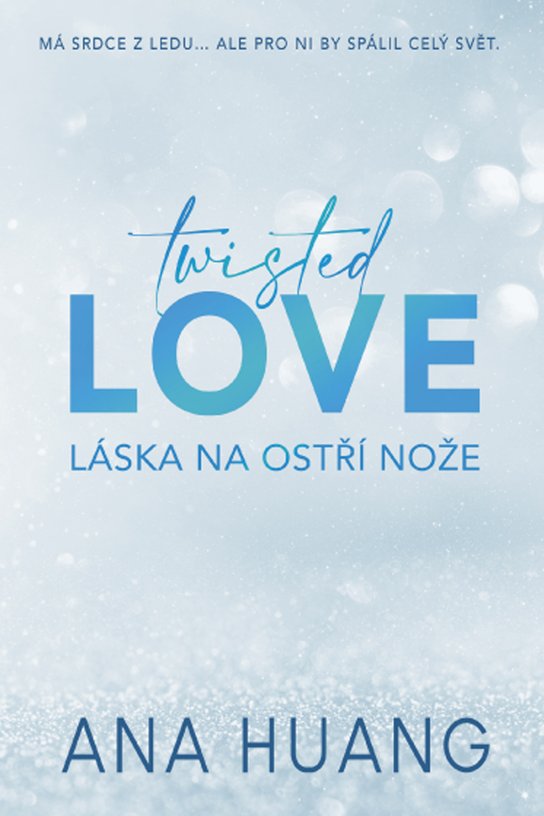 Twisted Love: Láska na ostří nože -  Ana Huang