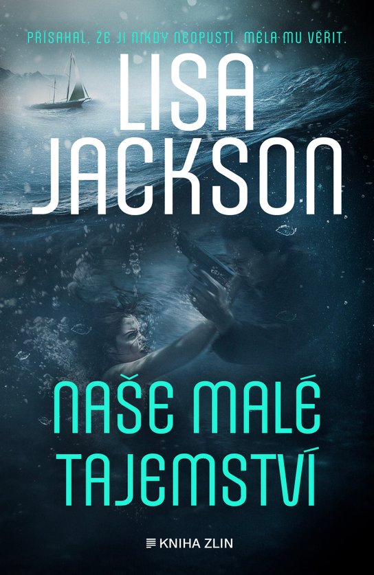 Naše malé tajemství -  Lisa Jackson