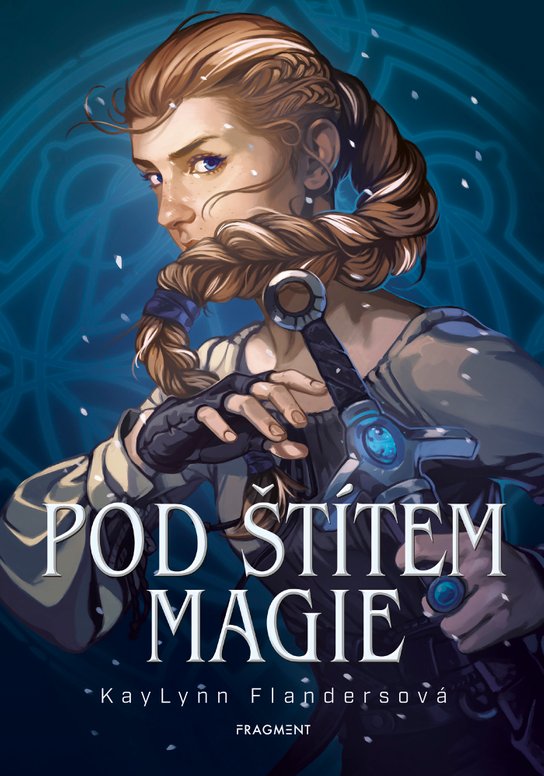 Pod štítem magie -  KayLynn Flandersová