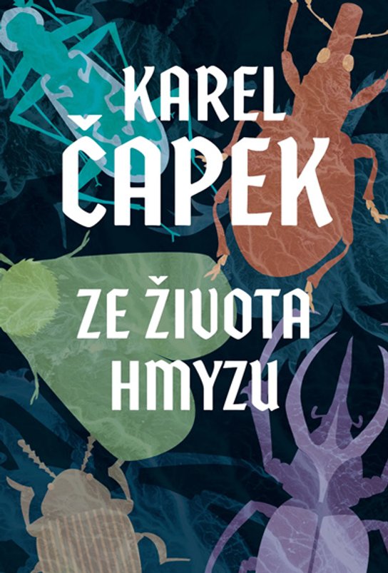 Ze života hmyzu -  Karel Čapek