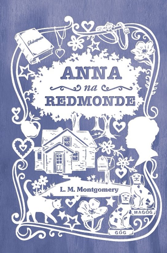 Anna na Redmonde -  Lucy Maud Montgomeryová