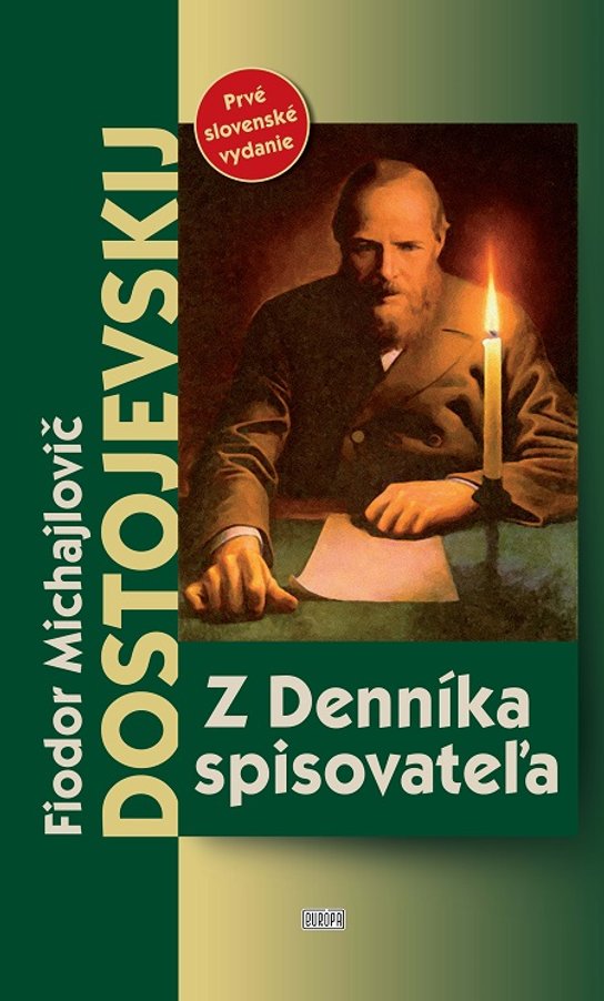 Z Denníka spisovateľa -  Fjodor Dostojevskij