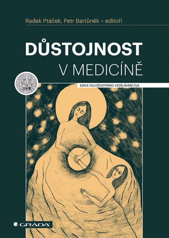 Důstojnost v medicíně -  Petr Bartůněk