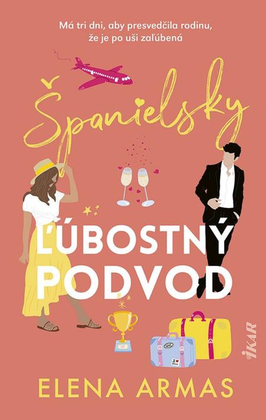 Španielsky ľúbostný podvod -  Elena Armas