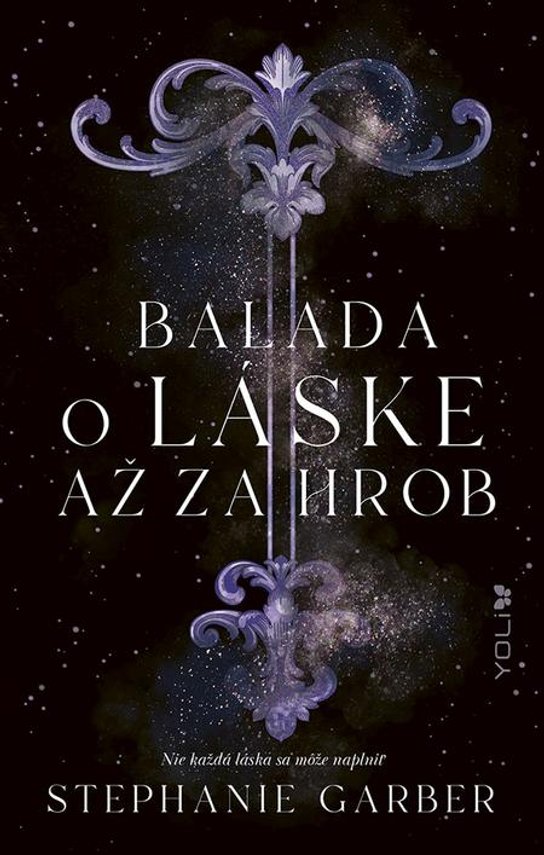 Balada o láske až za hrob -  Stephanie Garberová