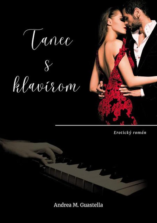 Tanec s klavírom -  Andrea M. Guastella