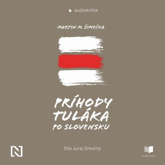 Príhody tuláka po Slovensku -  Martin M. Šimečka
