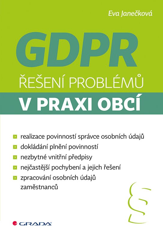 GDPR - Řešení problémů v praxi obcí -  Eva Janečková