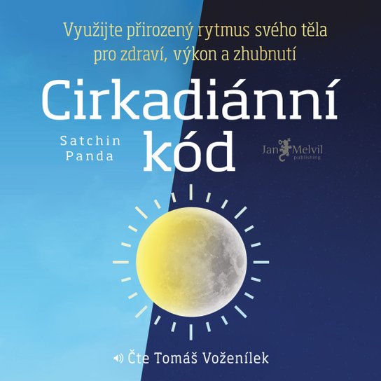 Cirkadiánní kód -  Satchin Panda