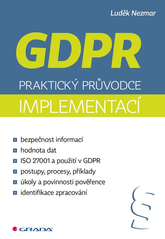 GDPR: Praktický průvodce implementací -  Luděk Nezmar