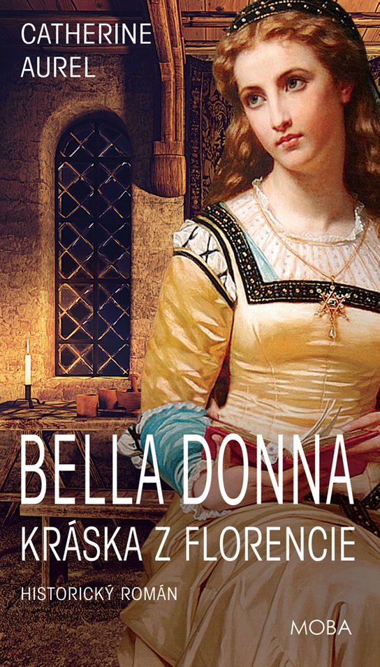 Bella Dona – Kráska z Florencie - Catherine Aurel
