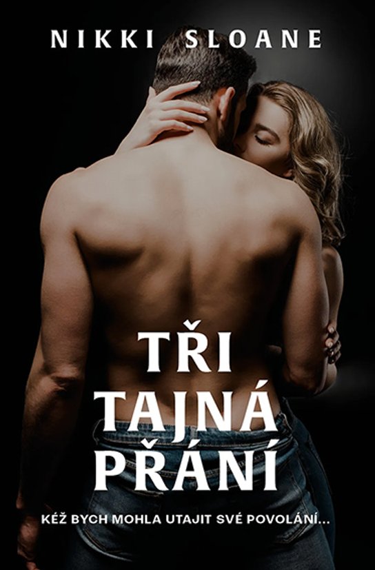 Tři tajná přání -  Nikki Sloane