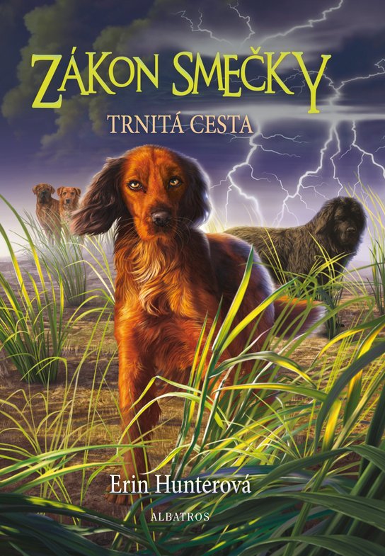 Zákon smečky (4) - Trnitá cesta -  Erin Hunterová