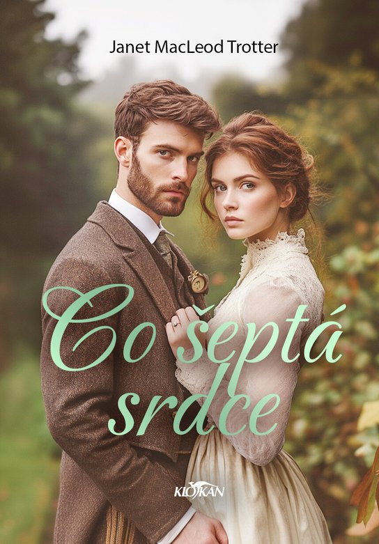 Co šeptá srdce -  Janet MacLeod Trotter