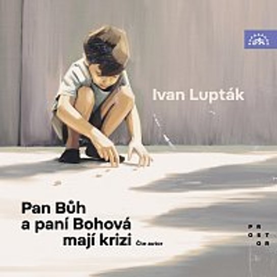 Pan Bůh a paní Bohová mají krizi -  Ivan Lupták