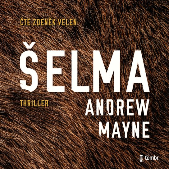 Šelma -  Andrew Mayne