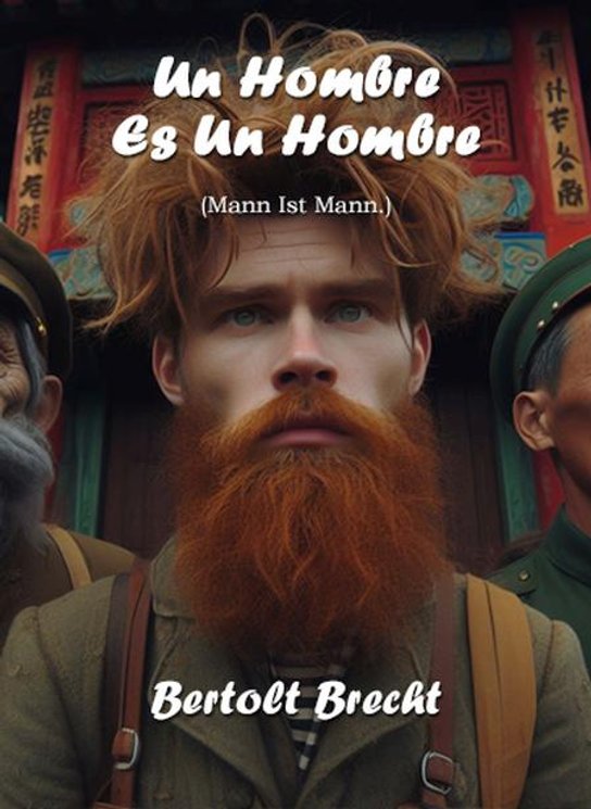 Un hombre es un hombre -  Bertolt Brecht