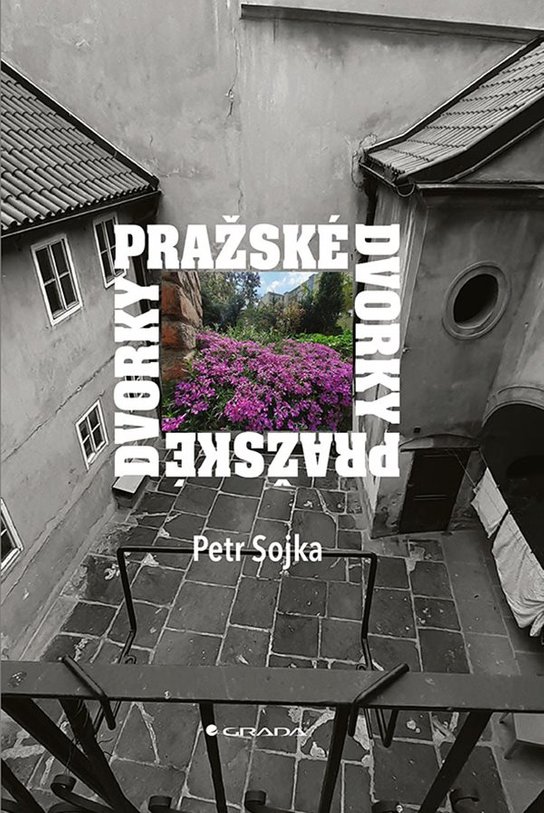 Pražské dvorky -  Petr Sojka