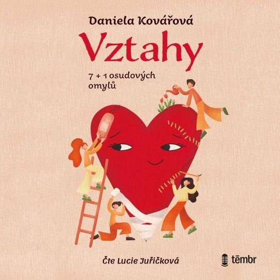 Vztahy, 7+1 osudových omylů -  Daniela Kovářová