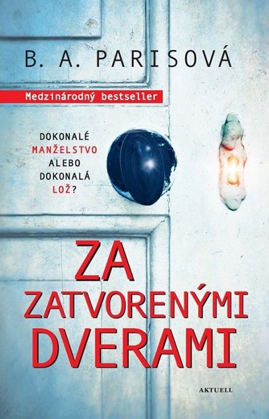 Za zatvorenými dverami -  B.A. Paris