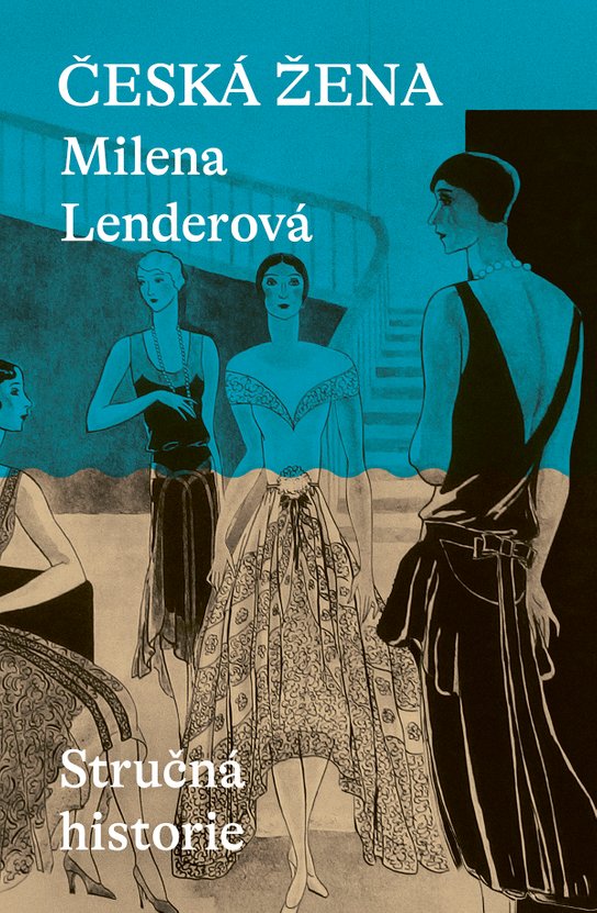 Česká žena -  Milena Lenderová
