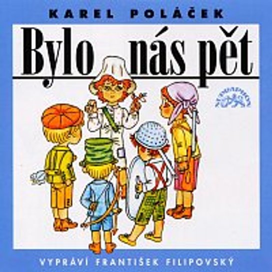 Bylo nás pět -  Karel Poláček