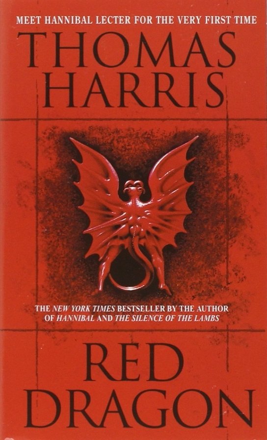 Red Dragon -  Thomas Harris