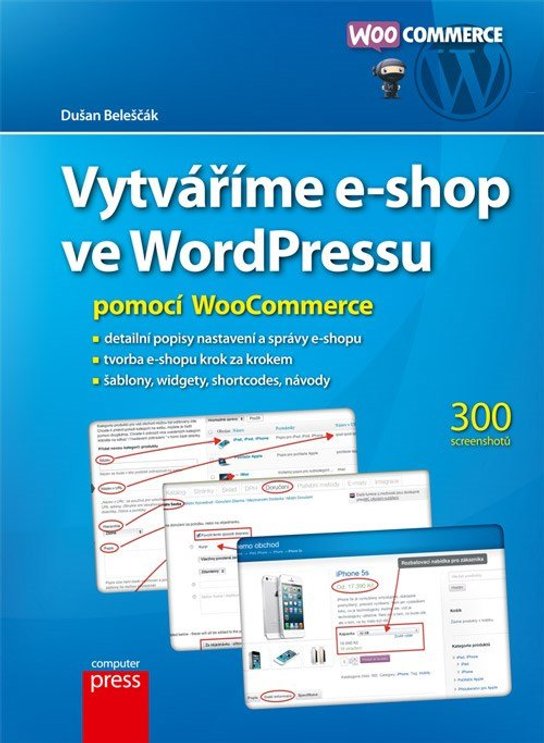 Vytváříme e-shop ve WordPressu pomocí WooCommerce -  Dušan Beleščák