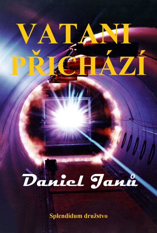 Vatani přichází - Daniel Janů