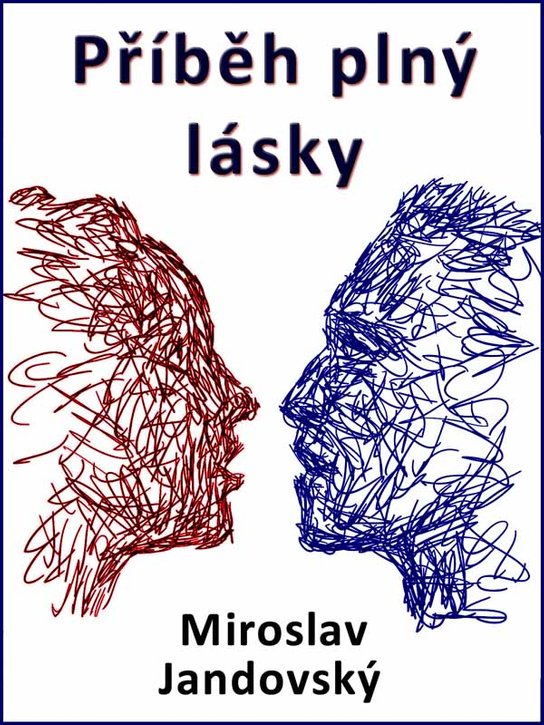 Příběh plný lásky - Miroslav Jandovský