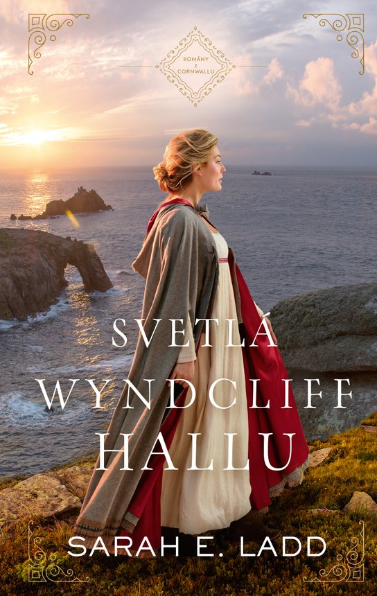 Svetlá Wyndcliff Hallu -  Sarah E. Ladd