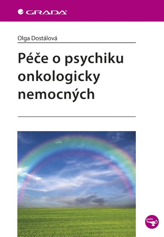 Péče o psychiku onkologicky nemocných -  Olga Dostálová