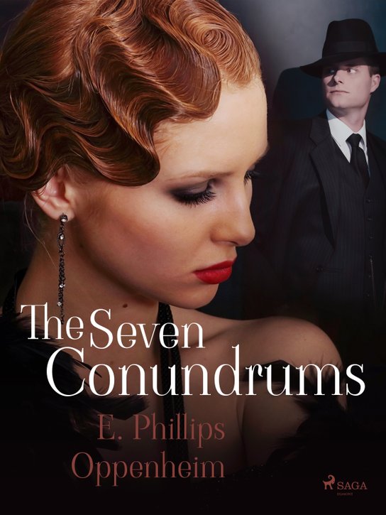 The Seven Conundrums -  Edward Phillips Oppenheim
