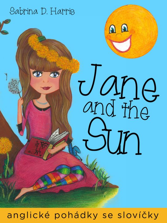 Jane and the Sun -  Sabrina D. Harris