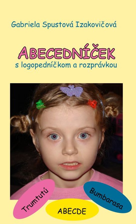Abecedníček -  Gabriela Spustová Izakovičová