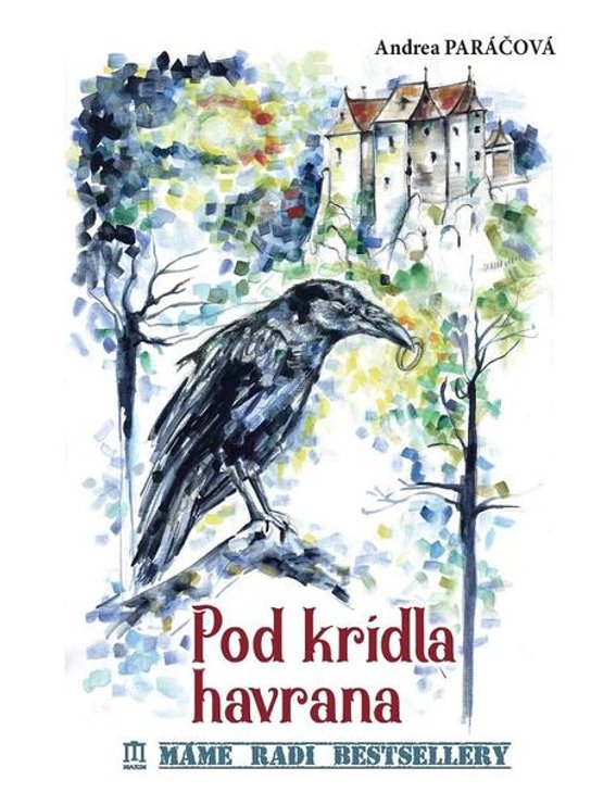 Pod krídla havrana -  Andrea Paráčová