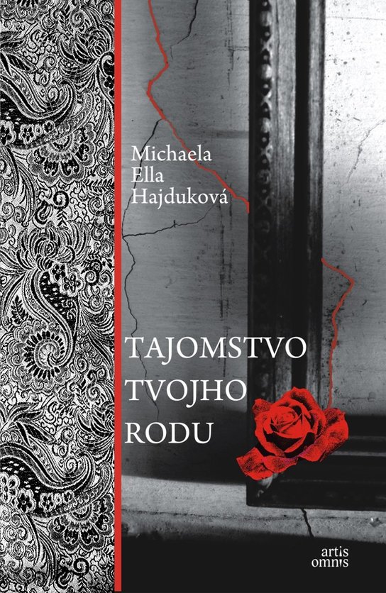 Tajomstvo tvojho rodu -  Michaela Ella Hajduková