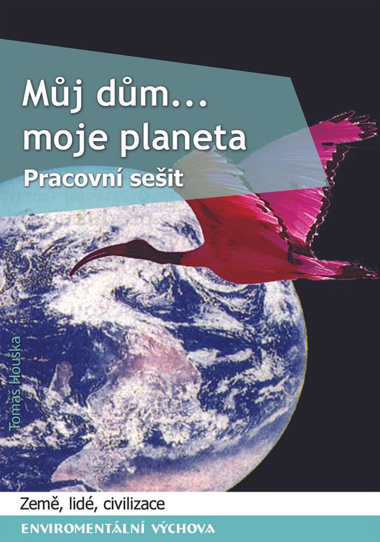 Můj dům, moje planeta -  Tomáš Houška