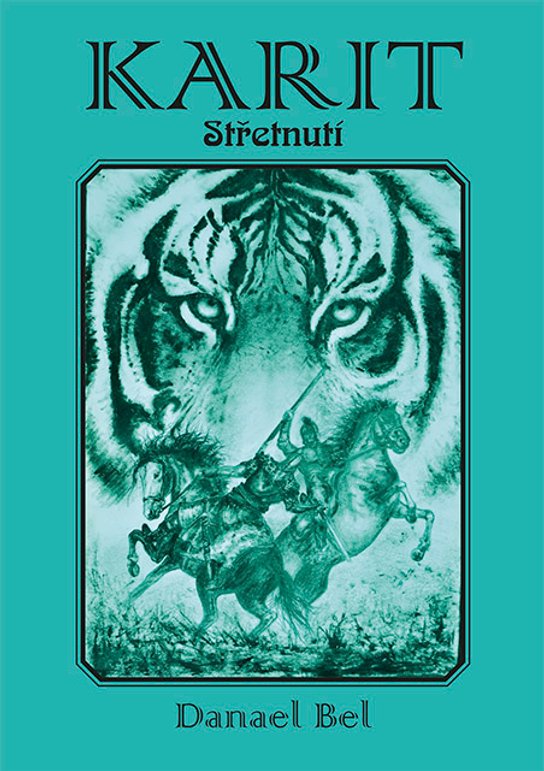 Karit: Střetnutí -  Bel Danael