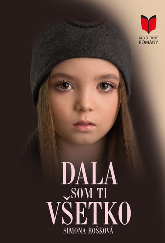 Dala som ti všetko -  Simona Rošková