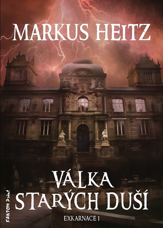 Válka Starých duší -  Markus Heitz