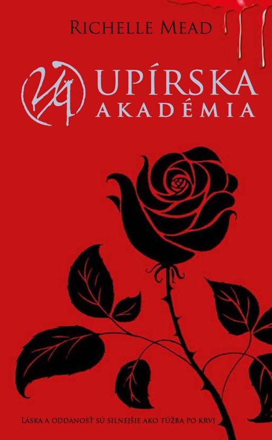Upírska akadémia -  Richelle Mead