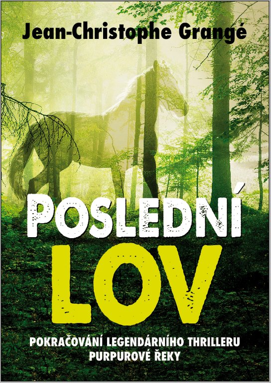 Poslední lov -  Jean Christophe Grangé