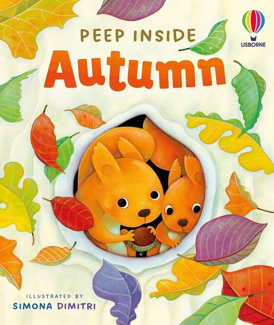 Peep Inside Autumn -  Anna Milbourne