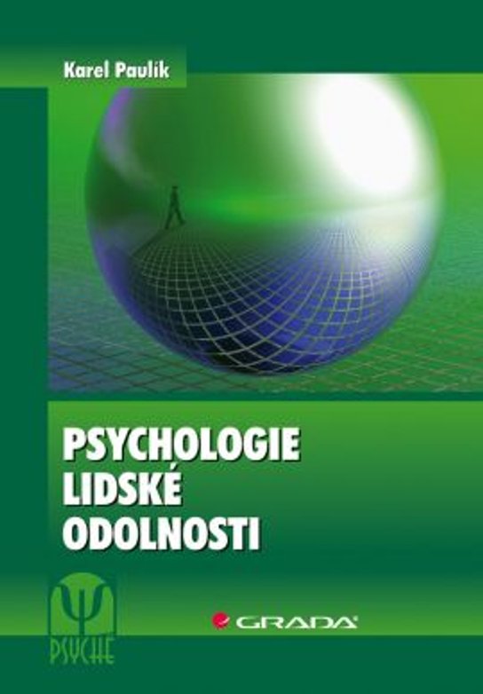 Psychologie lidské odolnosti -  Karel Paulík