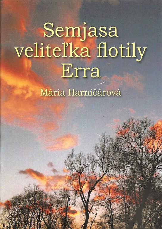 Semjasa veliteľka flotily Erra -  Mária Harničárová