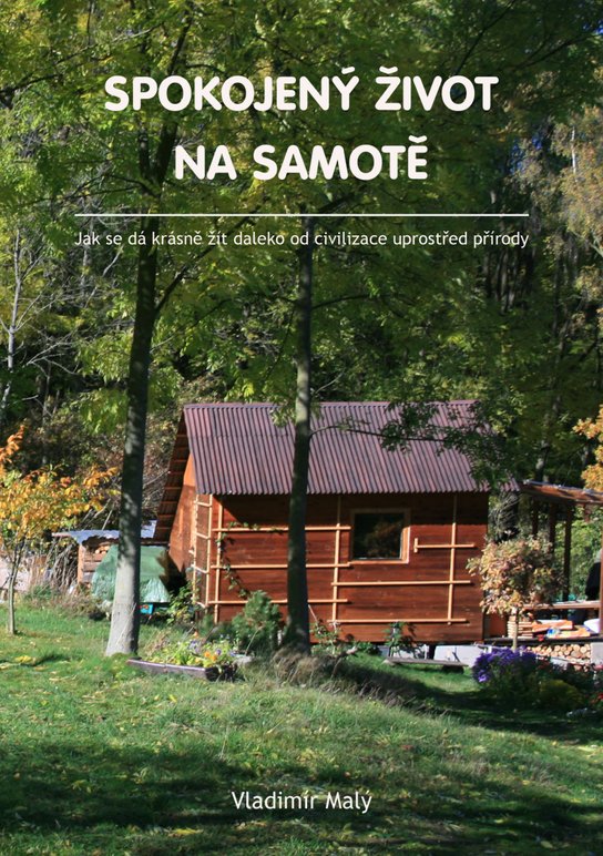 Spokojený život na samotě - Vladimír Malý