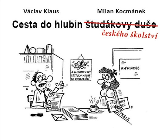 Cesta do hlubin českého školství -  Václav Klaus ml.